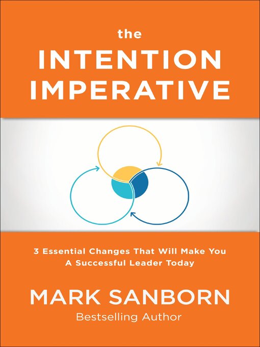 Title details for The Intention Imperative by Mark Sanborn - Available